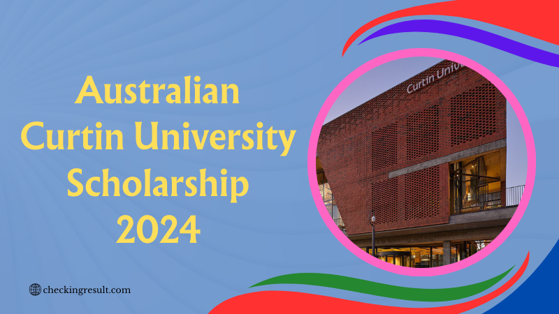 Australian Curtin University International Scholarship 2024