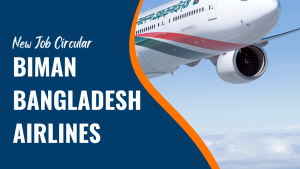 Biman Bangladesh Airlines Job Circular 2024