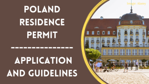 Poland Residence Permit – Application And Guidelines